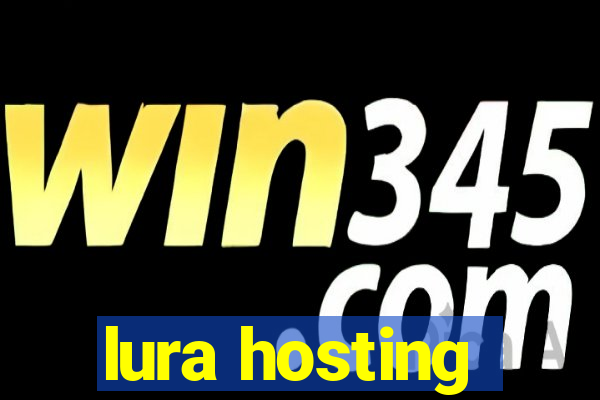 lura hosting